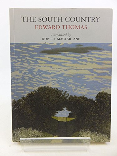 The South Country by Edward Thomas, Robert Macfarlane, 9780956254511