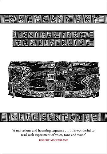 Water and Sky (Voices from the Riverside) by Neil Sentance, Richard Benson, 9781908213235