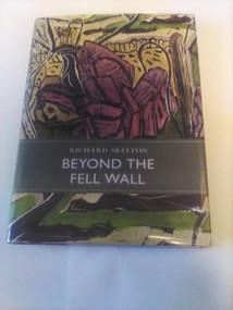 Beyond the Fell Wall by Richard Skelton, 9781908213297
