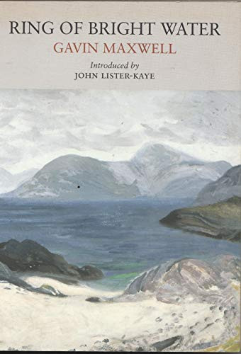 Ring of Bright Water by Gavin Maxwell, John Lister-Kaye, 9780956254504