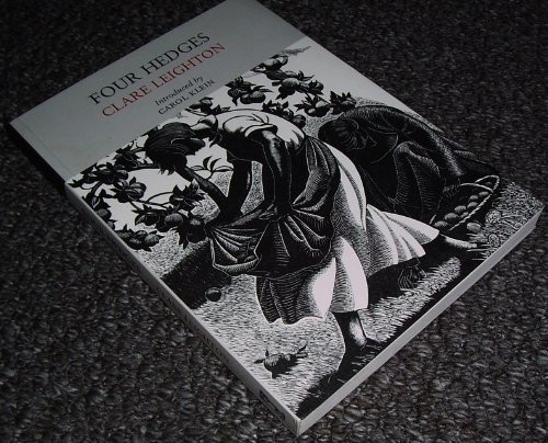 Four Hedges by Clare Leighton, Carol Klein, 9780956254535