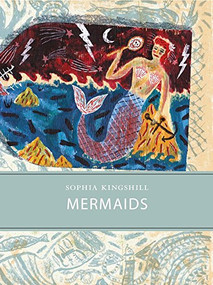 Mermaids by Sophia Kingshill, 9781908213266