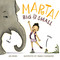 Marta! Big & Small by Jen Arena, Angela Dominguez, 9781626722439