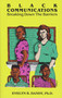 Black Communications (Breaking Down the Barriers) by Evelyn B. Dandy, PhD, 9780913543238