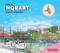 A Day in Hobart by Dale Campisi, Brady Michaels, 9781742234632