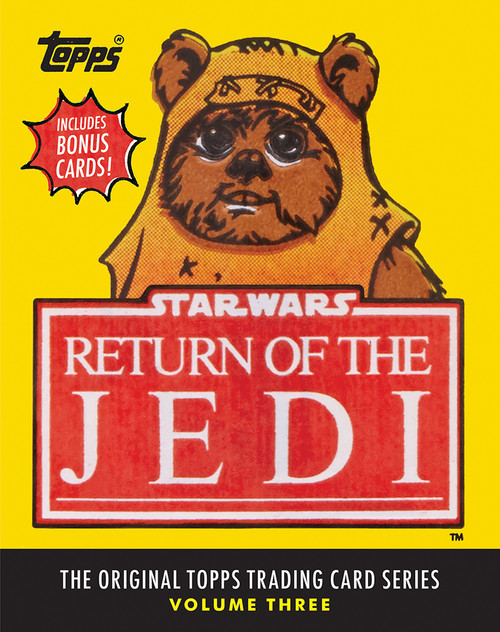 Star Wars: Return of the Jedi (The Original Topps Trading Card Series, Volume Three) by Lucasfilm Ltd, The Topps Company, Gary Gerani, 9781419720925