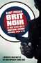 Brit Noir (The Pocket Essential Guide to British Crime Fiction, Film & TV) by Barry Forshaw, 9781843446408