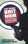Brit Noir (The Pocket Essential Guide to British Crime Fiction, Film & TV) by Barry Forshaw, 9781843446408
