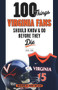 100 Things Virginia Fans Should Know and Do Before They Die by Brian J. Leung, Terry Holland, 9781629371740