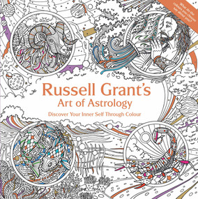 Russell Grant's Art of Astrology (Discover Your Inner Self Through Colour) by Russell Grant, 9781910536650