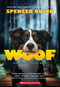 Woof: Bowser and Birdie Novel by Spencer Quinn, 9780545643320