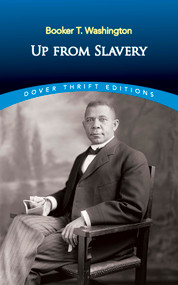Up from Slavery - 9780486287386 by Booker T. Washington, 9780486287386