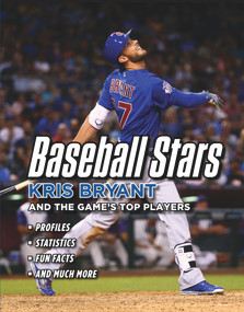 Baseball Stars (Kris Bryant and the Game's Top Players) by Triumph Books, 9781629373850