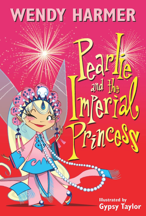 Pearlie and The Imperial Princess by Wendy Harmer, 9780857986283