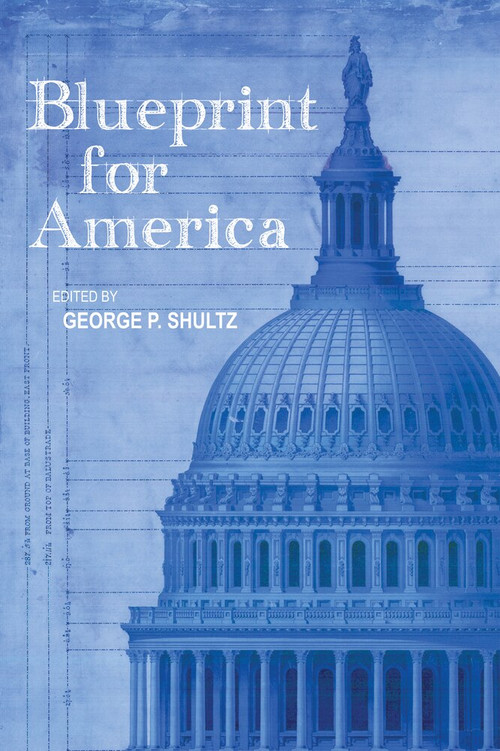 Blueprint for America by George P. Shultz, 9780817919955