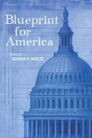 Blueprint for America by George P. Shultz, 9780817919955