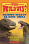 Komodo Dragon vs. King Cobra (Who Would Win?) by Jerry Pallotta, Rob Bolster, 9780545301718