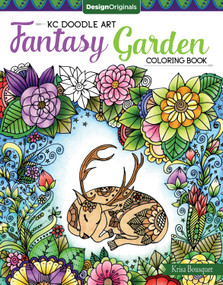 KC Doodle Art Fantasy Garden Coloring Book by Krisa Bousquet, 9781497202122