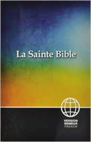 Semeur, French Bible, Paperback (La Sainte Bible Version Semeur) by  Zondervan, 9781563207952