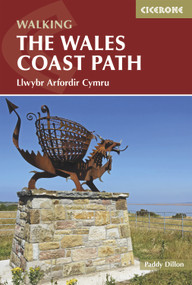 Walking The Wales Coast Path (Llwybr Arfordir Cymru) by Paddy Dillon, 9781852847425