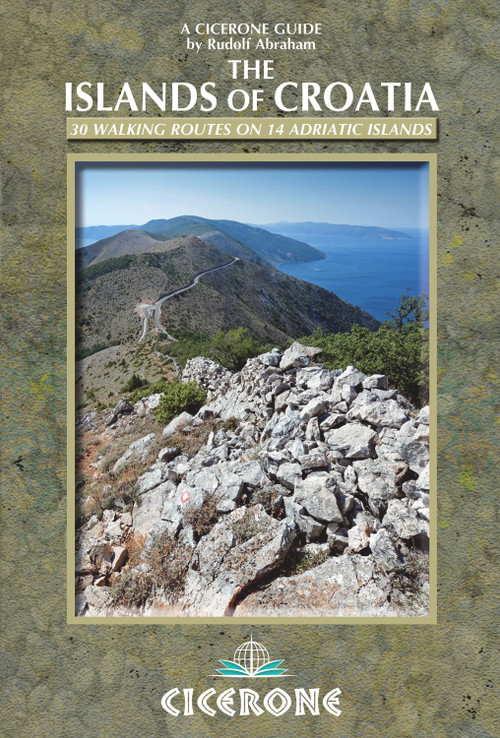 The Islands of Croatia (30 walks on 14 Adriatic islands) by Rudolf Abraham, 9781852847036