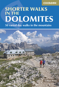 Shorter Walks in the Dolomites by Gillian Price, 9781852847876