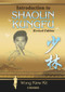 Introduction to Shaolin Kungfu by Kiew Kit Wong, 9789834087975