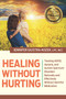 Healing without Hurting (Treating ADHD, Apraxia and Autism Spectrum Disorders Naturally and Effectively without Harmful Medications) by LPC Kozek, 9780989452984