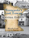 Minnesota's Lost Towns (Central Edition) by Rhonda Fochs, 9780878397297
