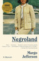 Negroland (A Memoir) by Margo Jefferson, 9780307473431