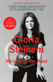 My Life on the Road by Gloria Steinem, 9780345408167