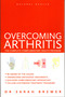 Overcoming Arthritis (The Complete Complementary Health Program) by Dr. Sarah Brewer, 9781780281032