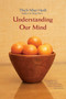 Understanding Our Mind (50 Verses on Buddhist Psychology) by Thich Nhat Hanh, 9781888375305