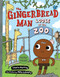 The Gingerbread Man Loose at The Zoo by Laura Murray, Mike Lowery, 9780399168673