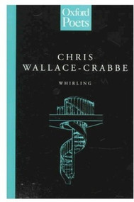 Whirling by Chris Wallace-Crabbe, 9780192880819