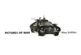 Pictures of War by Mary Griffiths, 9781857549935
