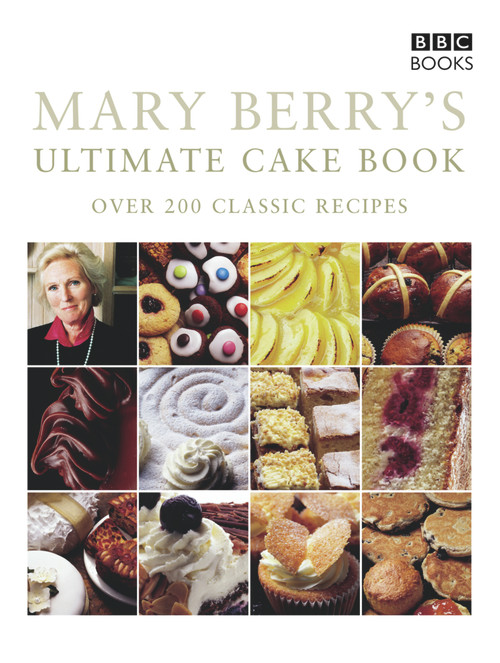 Mary Berry's Ultimate Cake Book by Mary Berry, 9780563487517