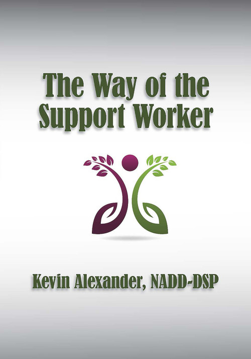 The Way of the Support Worker by Kevin Alexander, 9781572561380