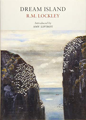 Dream Island by Ronald Lockley, Amy Liptrot, 9781908213327