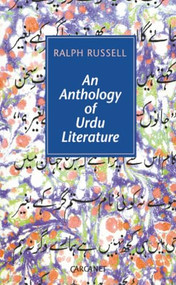 An Anthology of Urdu Literature by Ralph Russell, Ralph Russel, 9781857544688