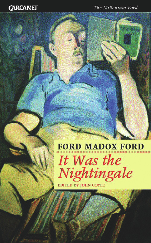 It Was the Nightingale by Ford Madox Ford, John Coyle, 9781857549324