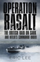 Operation Basalt (The British Raid on Sark and Hitler's Commando Order) by Eric Lee, 9780750964364
