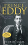 Prince Eddy (The King Britain Never Had) by Andrew Cook, 9780752445922
