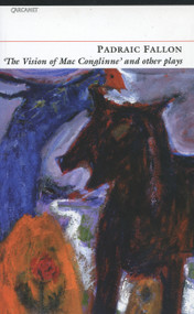 Vision of MacConglinne (and Other Plays) by Padraic Fallon, Brian Fallon, 9781857546637