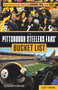 The Pittsburgh Steelers Fans' Bucket List by Scott Brown, 9781629372549