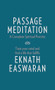 Passage Meditation - A Complete Spiritual Practice (Train Your Mind and Find a Life that Fulfills) by Eknath Easwaran, 9781586381165