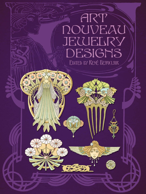Art Nouveau Jewelry Designs by Rene Beauclair, 9780486810065