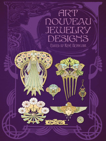 Art Nouveau Jewelry Designs by Rene Beauclair, 9780486810065