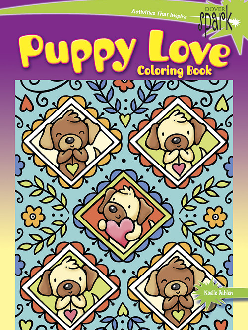 SPARK Puppy Love Coloring Book by Noelle Dahlen, 9780486809991