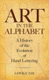 Art in the Alphabet (A History of the Evolution of Hand Lettering) by Lewis F. Day, 9780486454610